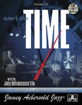 Jamey Aebersold Jazz #123 NOW'S THE TIME STANDARDS WITH JOEY DEFRANCESCO TRIO Book with Online Audio cover Thumbnail